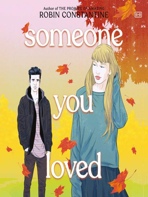 Title details for Someone You Loved by Robin Constantine - Available